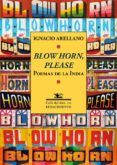 blow horn please poemas de la india