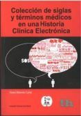 coleccion de siglas y terminos medicos en una historia clinica electro