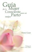 guia de la mujer consciente para un parto mejor