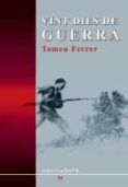 Vint dies de guerra