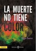 la muerte no tiene color