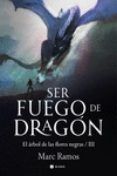 ser fuego de dragon