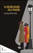 el oscuro legado de la traicion