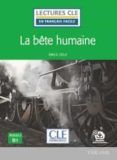 la bete humaine - niveau 3/b1 livre + audio telechargeable
