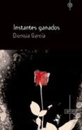 instantes ganados