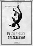 el silencio de los buenos