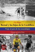 bernal y los hijos de la cordillera: viaje al pais de los escarabajos