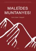 maleides muntanyes