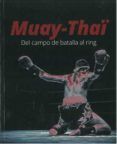 muay-thaei del campo de batalla al ring