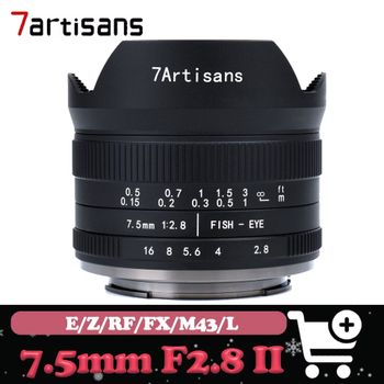Lente Ojo de Pez 7artisans 7.5mm F2.8 II APS-C, Ultra Gran Angular, Gran Apertura, MF Prime para Sony E, Nikon Z, Canon RF