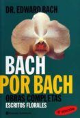 bach por bach obras completas escritos florales