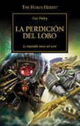 the horus heresy n 4954 la perdicion del lobo