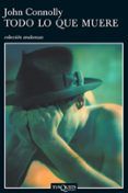 todo lo que muere (serie charlie parker 1)