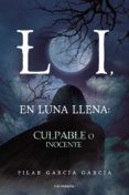 ibdloi en luna llena culpable o inocente