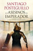 los asesinos del emperador trilogia de trajano 1