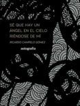 se que hay un angel en el cielo riendose de mi