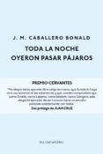Toda la noche oyeron pasar pájaros