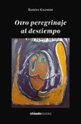 otro peregrinajeal destiempo