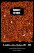 terreno fertil: un ambito poetico (cordoba 1994-2009)