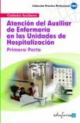 atencion del auxiliar de enfermeria en las unidades de hospitalizacionprimera parte