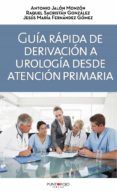 guia rapida de derivacion a urologia desde atencion primaria el medic