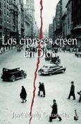 Los cipreses creen en Dios (Premio Nacional de Narrativa 1953)