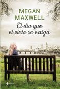 el dia que el cielo se caiga