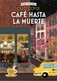 cafe hasta la muerte serie coffee lovers 2 coleccion cozy mystery