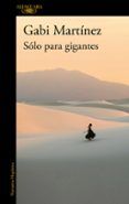 solo para gigantes