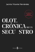 olot cronica de una secuestro