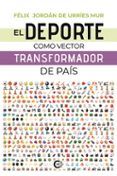 el deporte como vector transformador de pais