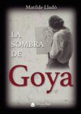la sombra de goya