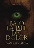 Bajo la piel del dolor