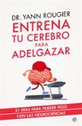 entrena tu cerebro para adelgazar