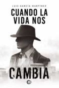 cuando la vida nos cambia