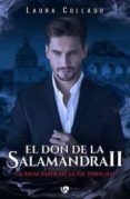 la descendencia de ninuan. el don de la salamandra ii