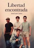 libertad encontrada