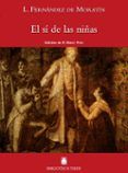 El sí de las niñas (Biblioteca Teide)