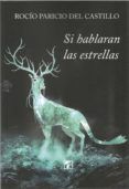 si hablaran las estrellas