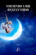 volviendo a ser danza y verso