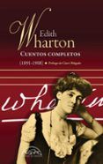 cuentos completos edith wharton 1891-1908