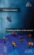 ustedes brillan en lo oscuro