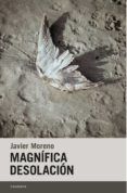 magnifica desolacion