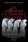 os mataran en nombre de dios