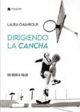 Dirigiendo la cancha
