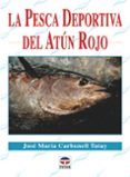La pesca deportiva del atún rojo