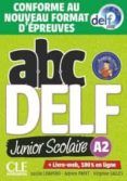 abc delf junior scolaire - niveau a2 - livre + dvd - conforme au nouve