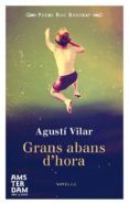 grans abans d hora