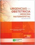 urgencias en obstetricia y medicina maternofetal (2ª ed.)