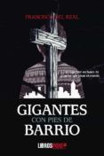 gigantes con pies de barrio